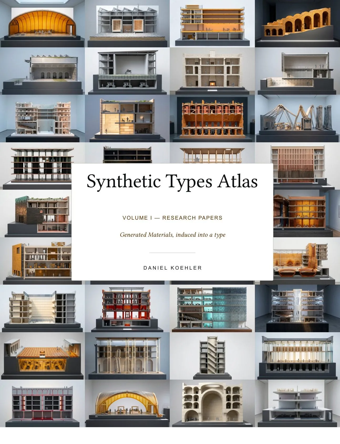 Front cover of Synthetic Types Atlas, Vol. I: a grid of generated section models of buildings around the title